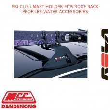 SKI CLIP / MAST HOLDER FITS ROOF RACK PROFILES-WATER ACCESSORIES